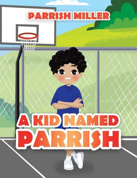 Kid Named Parrish