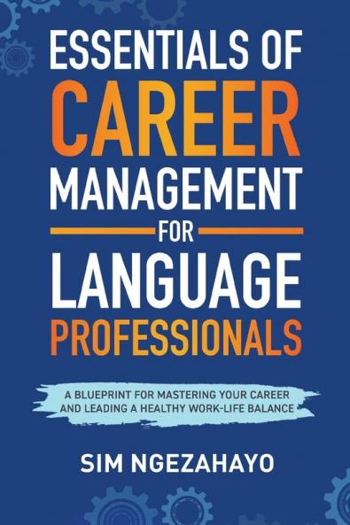 Essentials of Career Management for Language Professionals