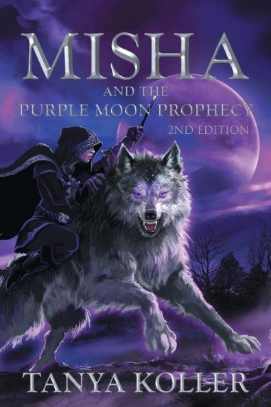 Misha and the Purple Moon Prophecy
