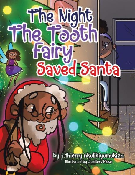 Night The Tooth Fairy Saved Santa