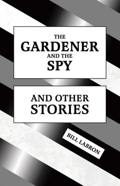Gardener and The Spy