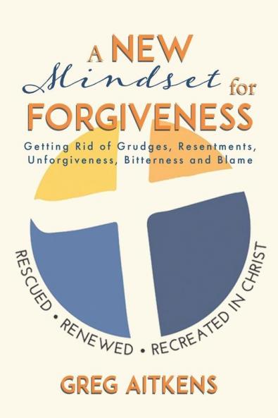 New Mindset for Forgiveness