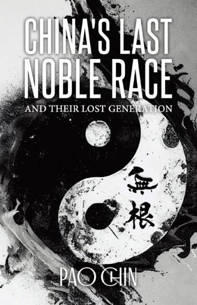 China's Last Noble Race