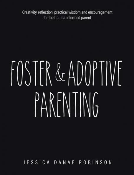 Foster & Adoptive Parenting