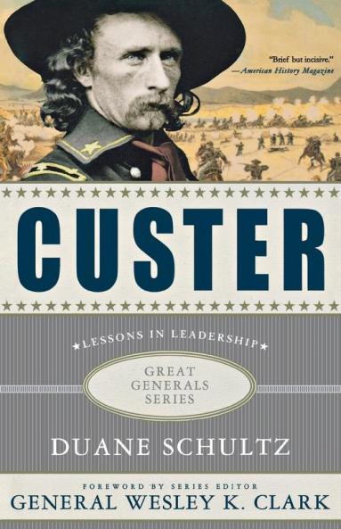Custer: Lessons in Leadership