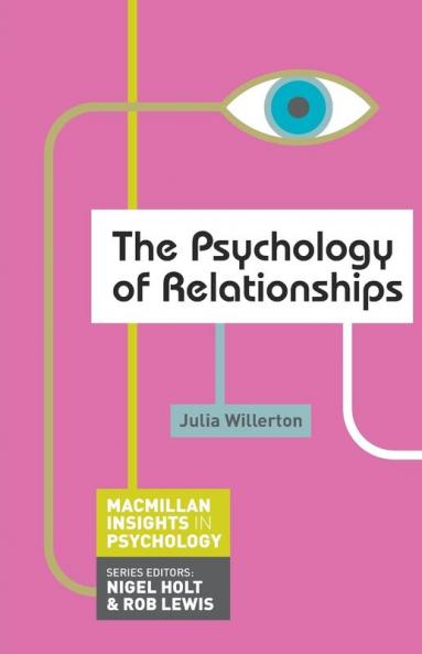 The Psychology of Relationships