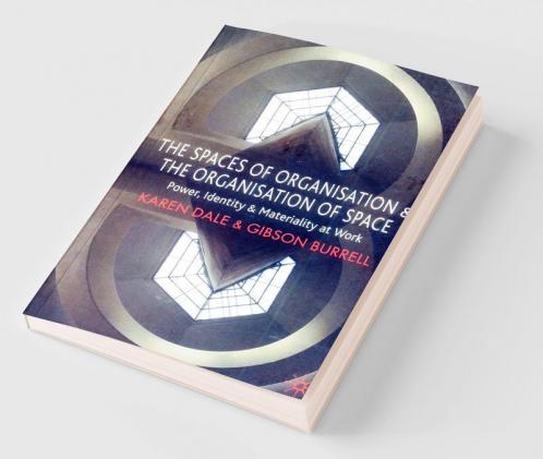 The Spaces of Organisation and the Organisation of Space
