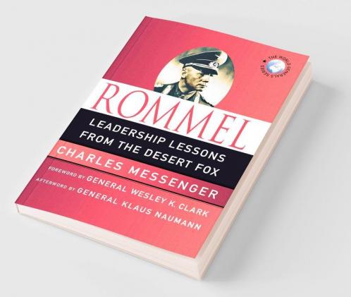 Rommel: Lessons from Yesterday for Today's Leaders