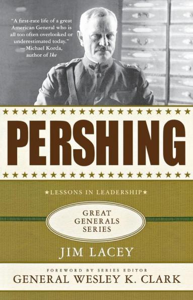 Pershing: A Biography