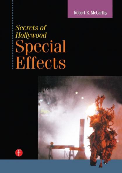Secrets of Hollywood Special Effects