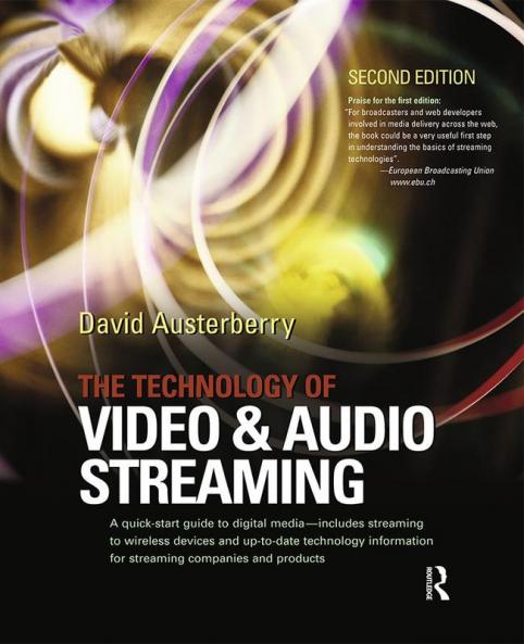 Technology of Video and Audio Streaming