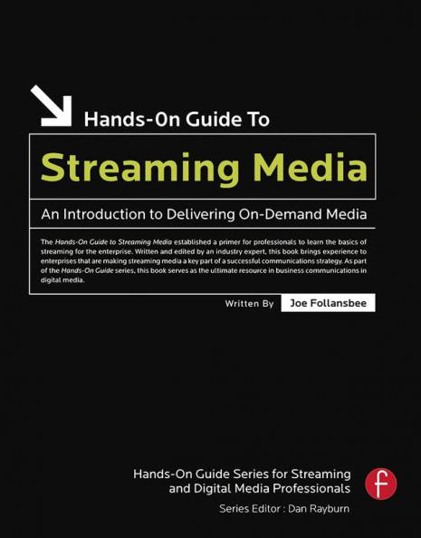 Hands-On Guide to Streaming Media