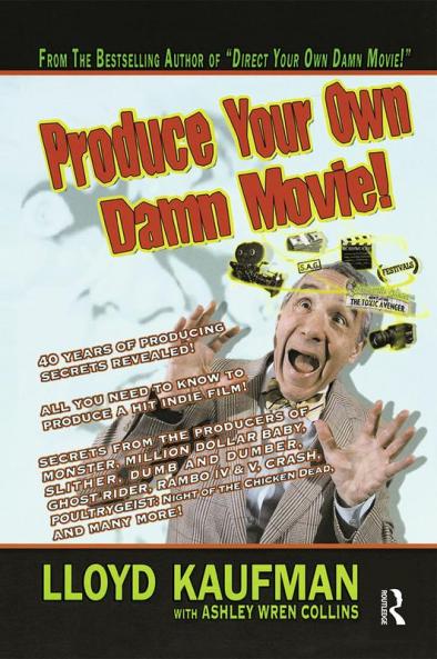 Produce Your Own Damn Movie!