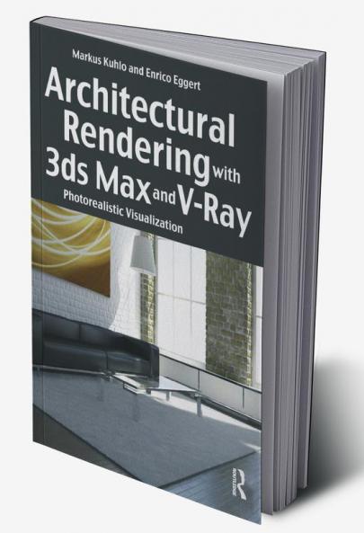 Architectural Rendering with 3ds Max and V-Ray