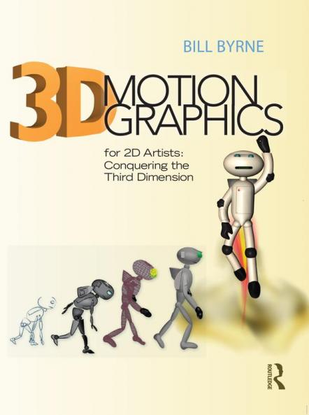 3D Motion Graphics for 2D Artists
