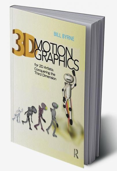3D Motion Graphics for 2D Artists
