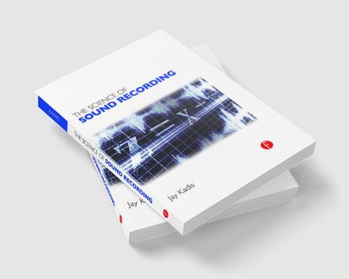 Science of Sound Recording