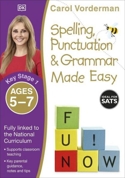 Spelling Punctuation & Grammar Made Easy Ages 5-7 (Key Stage 1)