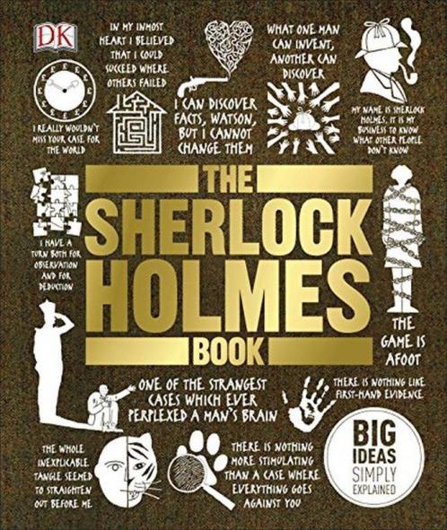 The Sherlock Holmes Book Big Ideas Simply Explained