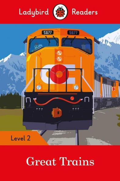 Great Trains: LB Readers Level 2
