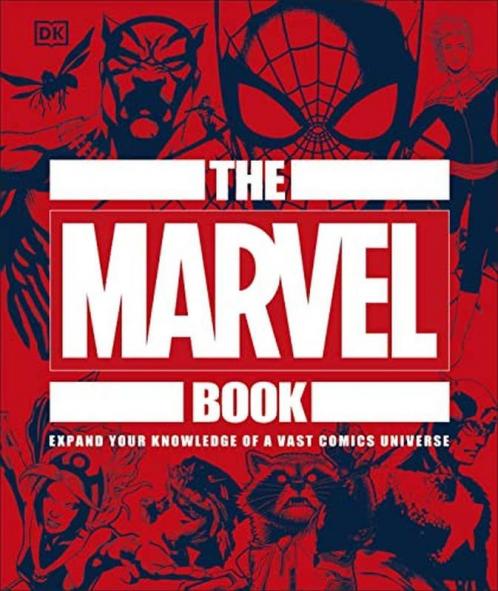The Marvel Book Expand Your Knowledge Of A Vast Comics Universe