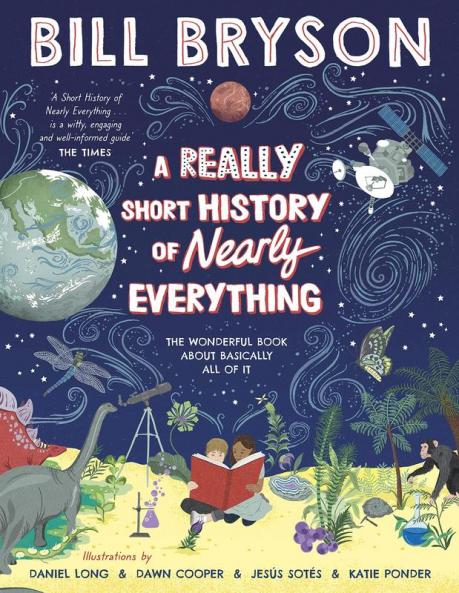 A Really Short History of Nearly Everyth