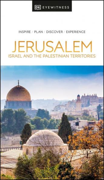 DK Eyewitness Jerusalem Israel and the Palestinian Territories