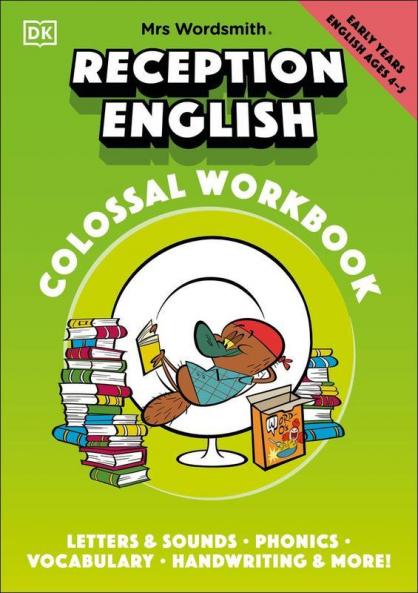 Mrs Wordsmith Reception English Colossal Workbook Ages 4-5 (Early Years)