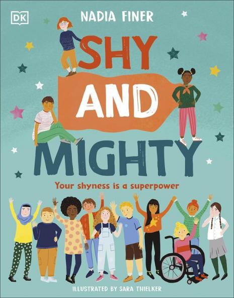 SHY AND MIGHTY: YOUR SHYNESS IS A SUPERP