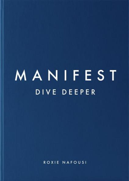 Manifest: Dive Deeper: The No 5 Sunday Times Bestseller