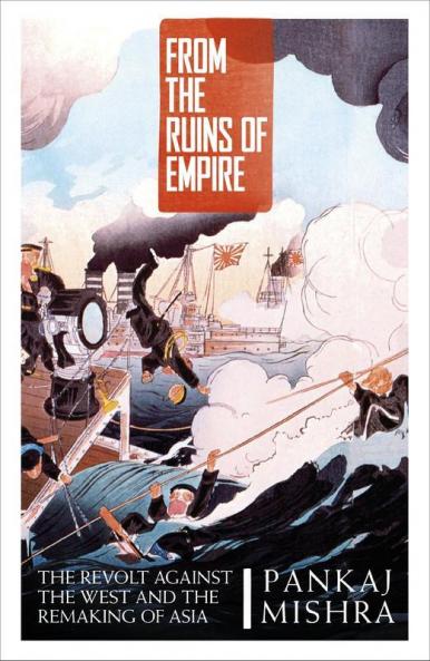 From the Ruins of Empire : The Revolt Ag