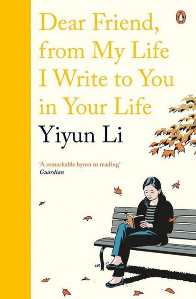 Dear Friend From My Life I Write to You in Your Life
