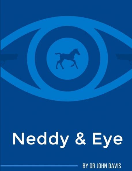 Neddy & Eye