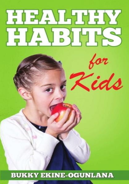 HEALTHY HABITS FOR KIDS