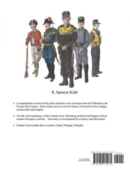 Police Uniforms of Europe 1615 - 2017 Volume Four