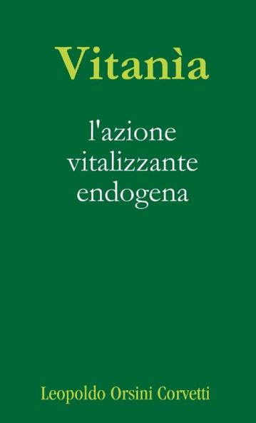 Vitanìa l'azione vitalizzante endogena