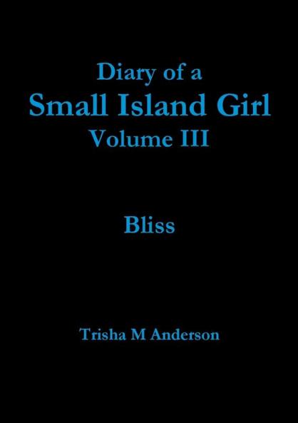 Diary of a Small Island Girl Vol III