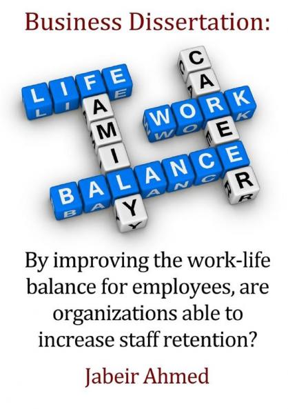 By improving the work-life balance for employees are organizations able to increase staff retention?