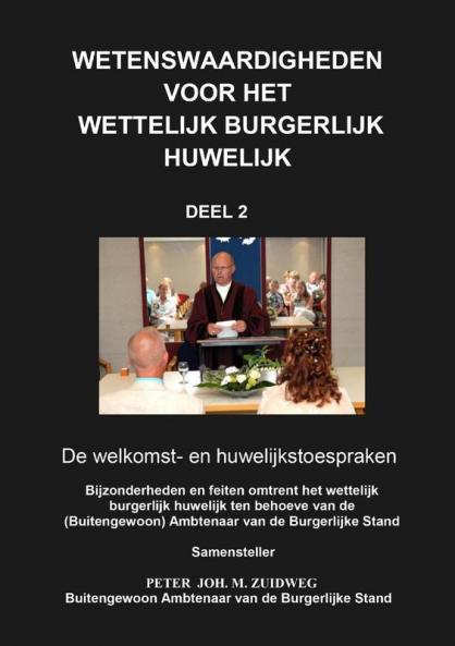 Wetenswaardigheden voor het wettelijk burgerlijk huwelijk - Deel 2