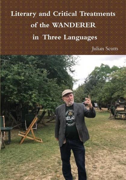 Literary and Critical Treatments of the WANDERER  in Three Languages