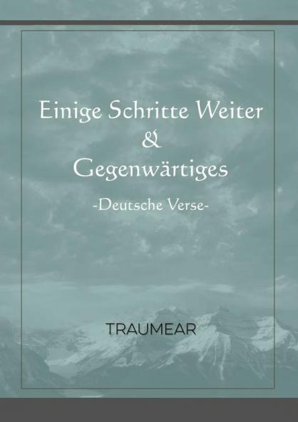 Einige Schritte Weiter & Gegenw��rtiges