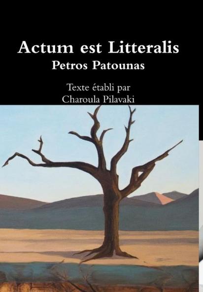 Actum est Litteralis