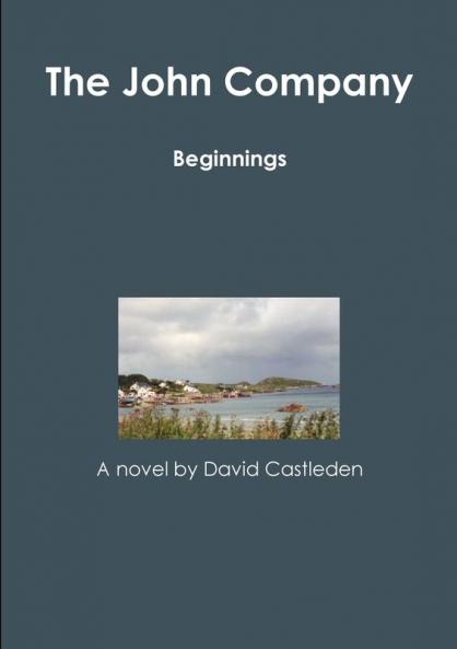 The John Company - Beginnings