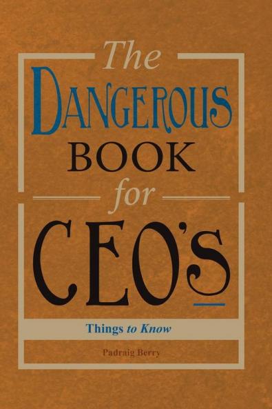 Dangerous Book for CEOs