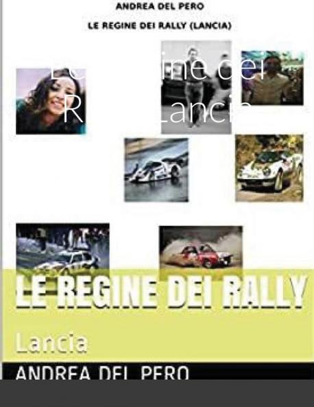 Regine dei Rally Lancia