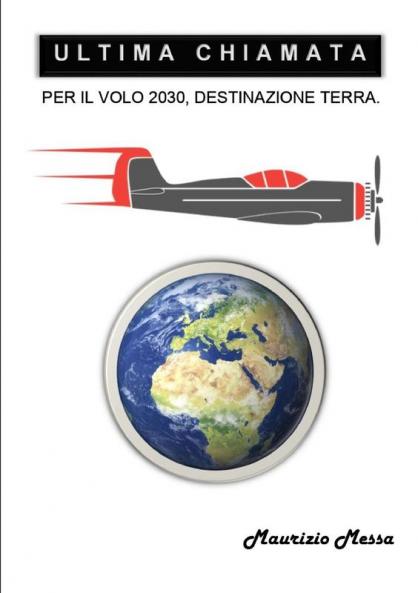 Ultima chiamata per il volo 2030 destinazione Terra