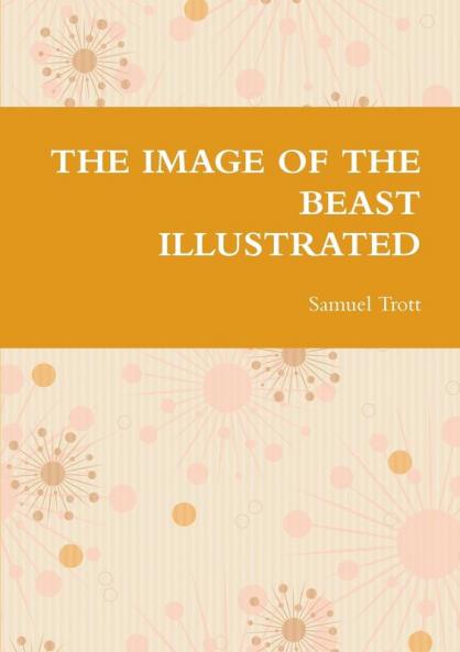 THE IMAGE OF THE BEAST ILLUSTRATED