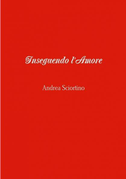 Inseguendo l'Amore