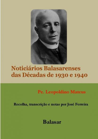 NOTICIÁRIOS BALASARENSES - DÉCADAS DE 1930 E 1940