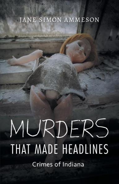 Murders That Made Headlines